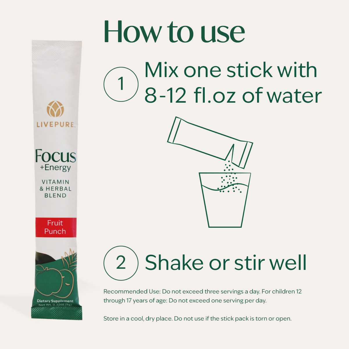 focus + energy, fruit punch. vitamin and herbal blend. support mental performance. natural sources of caffeine. clean, natural energy drink alternative. livepure.com. zero added sugar. naturally flavored. sustained energy. Convenient stickpacks.benefits.